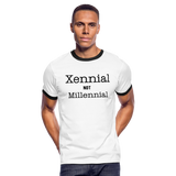 Xennial, not Millennial - white/black